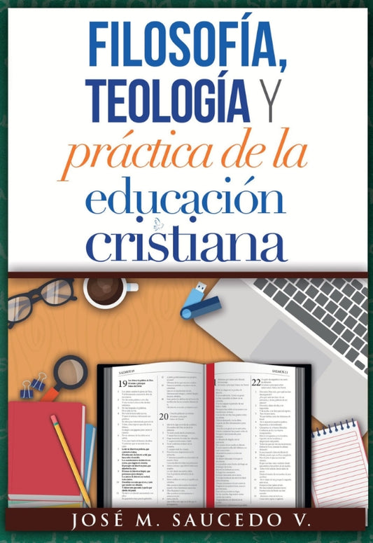 Filosofía, Teología y Práctica de la Educación Cristiana
