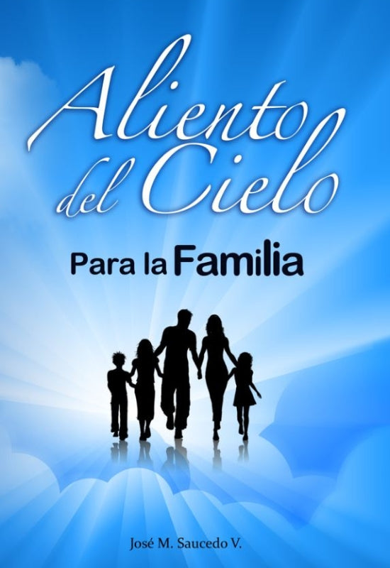Aliento del Cielo para la Familia
