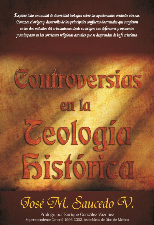 Controversias en la Teología Histórica